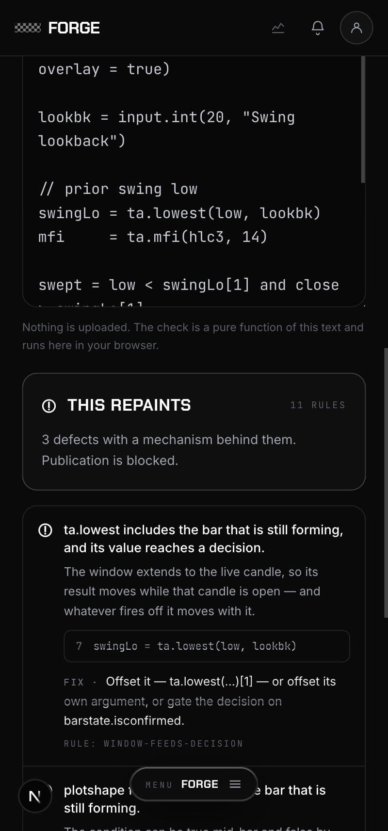 The repaint gate on a phone: Pine source in a code box, a verdict reading THIS REPAINTS with 11 rules, and a finding explaining that ta.lowest includes the bar that is still forming, with the offending line and a suggested fix.